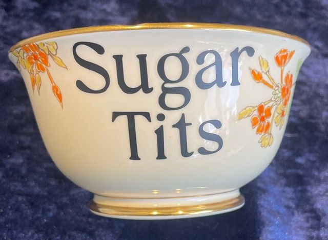 "Sugar Tits" Funny Rude Sugar Bowl