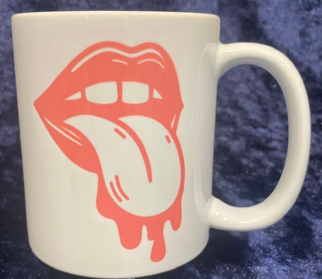 11oz Personalised Funny Mug "I like to hold it, Swallow it and feel the warmth go down my throat" Also Pictured is a Pink Mouth with Dripping Liquid