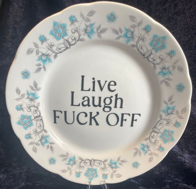 "Live, Laugh, FUCk Off"’ Floral Side Plate