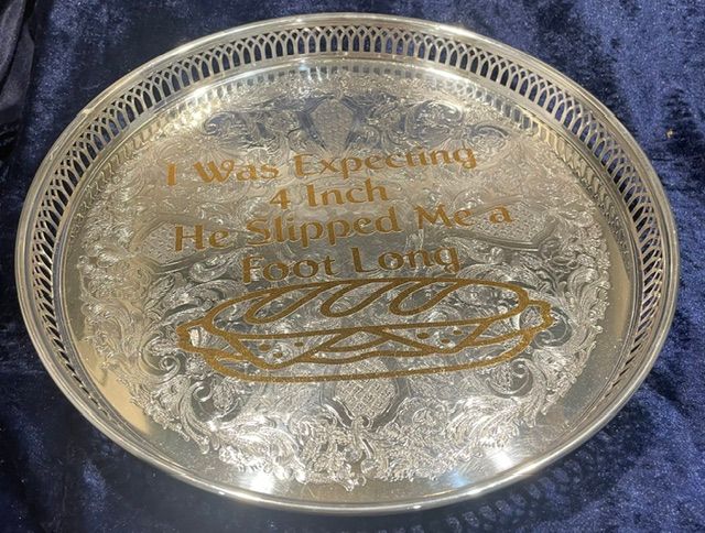 ‘I Was Expecting 4 Inch, He Slipped Me A Foot Long" With A Graphic Of A Sub Sandwich Silver Coloured Salver